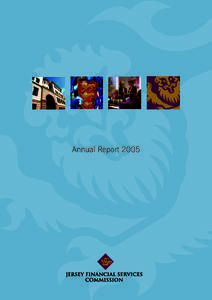 Annual Report 2005  CONTENTS THE ISLAND OF JERSEY