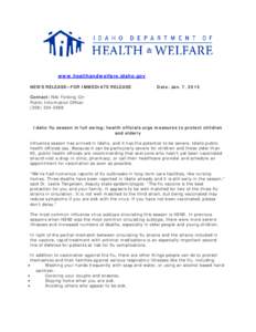 www.healthandwelfare.idaho.gov NEWS RELEASE--FOR IMMEDIATE RELEASE Date: Jan. 7, 2015  Contact: Niki Forbing-Orr