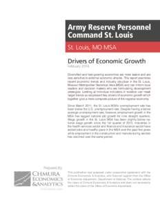Army Reserve Personnel Command St. Louis St. Louis, MO MSA Drivers of Economic Growth February 2014