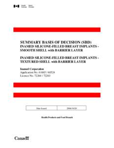 Summary Basis of Decision Inamed Silicone-Filled Breast Implants: Smooth Shell with Barrier Layer, Textured Shell with Barrier Layer