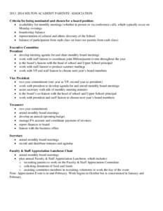 2013–2014 MILTON ACADEMY PARENTS’ ASSOCIATION Criteria for being nominated and chosen for a board position:  availability for monthly meetings (whether in person or via conference call), which typically occur on M