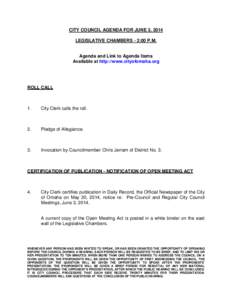 CITY COUNCIL AGENDA FOR JUNE 3, 2014 LEGISLATIVE CHAMBERS - 2:00 P.M. Agenda and Link to Agenda Items Available at http://www.cityofomaha.org
