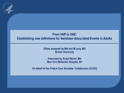 From VAP to VAE: Establishing New Definitions for Ventilator-Associated Events in Adults