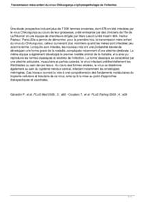 Transmission mère-enfant du virus Chikungunya et physiopathologie de l’infection  Une étude prospective incluant plus de[removed]femmes enceintes, dont 678 ont été infectées par le virus Chikungunya au cours de leur