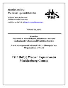 Status of[removed]b)/(c) Medicaid Waiver Expansion in Mecklenburg County