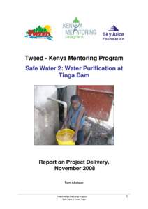 SkyJuice  Foundation Tweed - Kenya Mentoring Program Safe Water 2: Water Purification at