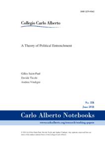 ISSN[removed]A Theory of Political Entrenchment Gilles Saint­Paul Davide Ticchi