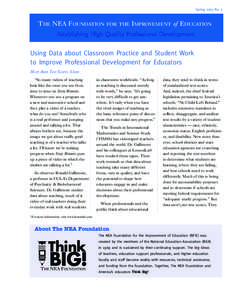 Spring 2003 No. 5  THE NEA FOUNDATION FOR THE IMPROVEMENT of EDUCATION Establishing High-Quality Professional Development  Using Data about Classroom Practice and Student Work