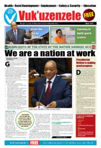 1  March 2015 Health • Rural Development • Employment • Safety & Security • Education