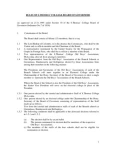 RULES OF S.THOMAS’ COLLEGE BOARD OF GOVERNORS  (as approved on[removed]under Section 10 of the S.Thomas’ College Board of Governors Ordinance No.7 of[removed].