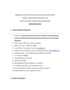 Department of Natural Resources and Environmental Control Delaware Clean Water Advisory Council Community Water Quality Improvement Grant REPORTING FORM  I. General Report Information