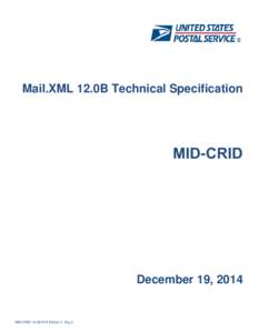 Mail.XML 12.0B Technical Specification  MID-CRID December 19, 2014