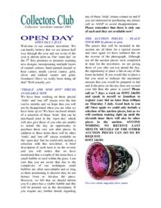 Collectors’ newsletter summerOPEN DAY 5 JULY Welcome to our summer newsletter. We can hardly believe that we are almost half way through the year and our event of the