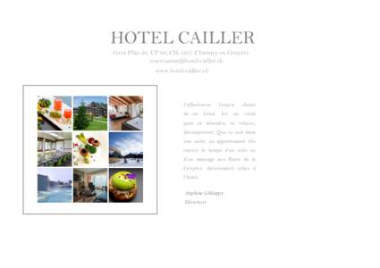Hôtel Cailler - Charmey - Suisse