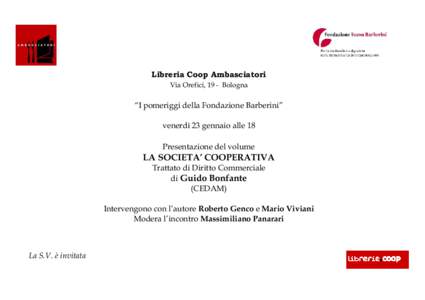 Libreria Coop Ambasciatori Via Orefici, 19 - Bologna “I pomeriggi della Fondazione Barberini” venerdì 23 gennaio alle 18 Presentazione del volume