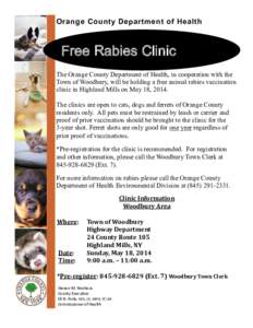 Biology / Rabies / Ferret / Woodbury /  Connecticut / Orange County /  New York / Woodbury /  New Jersey / Highland Mills /  New York / Vaccination / Poughkeepsie–Newburgh–Middletown metropolitan area / Health / Veterinary medicine