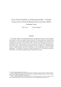 From Unpredictability to Indistinguishability: A Simple Construction of Pseudo-Random Functions from MACs Preliminary Version Moni Naor 