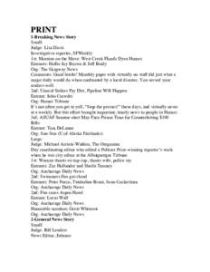 PRINT 1-Breaking News Story Small: Judge: Lisa Davis Investigative reporter, SFWeekly 1st: Moraine on the Move: West Creek Floods Dyea Homes