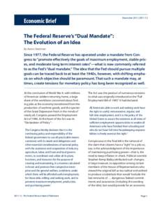 December 2011, EB11-12  Economic Brief The Federal Reserve’s “Dual Mandate”: The Evolution of an Idea By Aaron Steelman