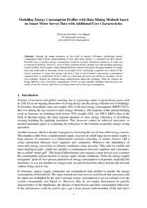 Modelling Energy Consumption Profiles with Data Mining Methods based on Smart Meter Survey Data with Additional User Characteristics Christian Schwöbel, Uwe Rüppel TU Darmstadt, Germany 