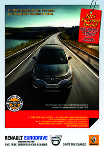 Discover Europe at your own pace in a Brand New Renault or Dacia 2015 Earlybird Special