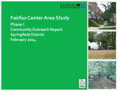 FAIRFAX FORWARD Fairfax Center Area Study Phase I