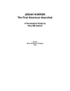 JOSIAH WARREN The First American Anarchist A Sociological Study by