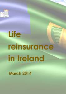 Life reinsurance in Ireland Marchwww.dima.ie
