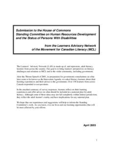 Submission to the House of Commons Standing Committee on Human Resources Development and the Status of Persons With Disabilities from the Learners Advisory Network of the Movement for Canadian Literacy (MCL)