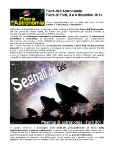 Fiera dell’Astronomia Fiera di Forlì, 3 e 4 dicembre 2011 !  