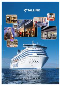 Business / Silja Line / Cruiseferry / Earnings before interest /  taxes /  depreciation and amortization / Tallinn / Income / Net profit / Transport / Generally Accepted Accounting Principles / Finance / Tallink