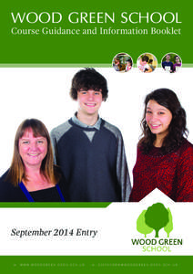 WOOD GREEN SCHOOL Course Guidance and Information Booklet