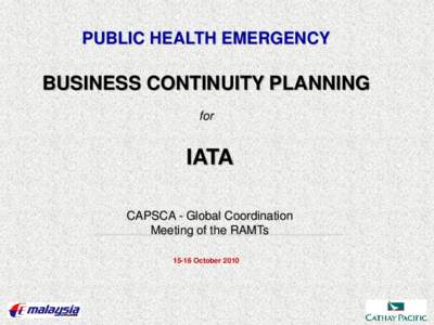 PUBLIC HEALTH EMERGENCY  BUSINESS CONTINUITY PLANNING for  IATA