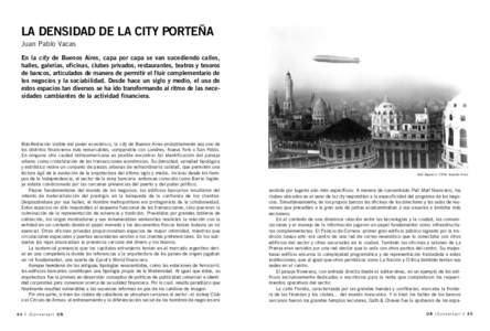 LA DENSIDAD DE LA CITY PORTEÑA Juan Pablo Vacas En la city de Buenos Aires, capa por capa se van sucediendo calles,