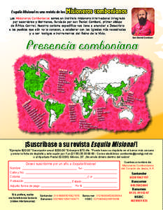 Esquila Misional es una revista de los Misioneros  combonianos Los Misioneros Combonianos somos un instituto misionero internacional integrado por sacerdotes y Hermanos, fundado por san Daniel Comboni, primer obispo