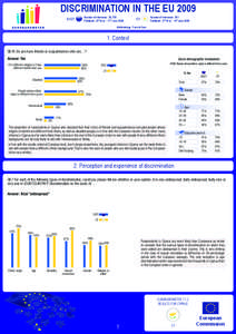 DISCRIMINATION IN THE EU 2009 Number of Interviews: 26,756 Fieldwork: 25th May - 17th June 2009 EU27