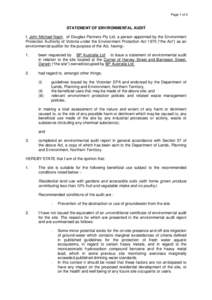 Page 1 of 2  STATEMENT OF ENVIRONMENTAL AUDIT I, John Michael Nash, of Douglas Partners Pty Ltd, a person appointed by the Environment Protection Authority of Victoria under the Environment Protection Act 1970 (“the Ac