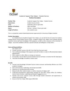 Academic Support Peer Helper – Student Service Position Description Position Title: Department: Term: