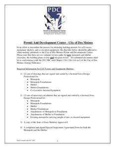 Permit And Development Center - City of Des Moines In an effort to streamline the process for obtaining building permits for cell towers, equipment shelters, and co-location equipment, the checklist below should be adher
