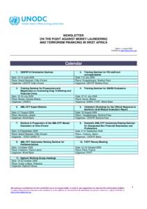 NEWSLETTER ON THE FIGHT AGAINST MONEY LAUNDERING AND TERRORISM FINANCING IN WEST AFRICA Edition – August 2009 Available at http://www.imolin.org