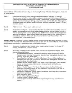 MINUTES OF THE REGULAR MEETING OF THE BOARD OF COMMISSIONERS OF THE HOUSING AUTHORITY OF THE CITY OF GEORGETOWN On the 20th day of November 2014, at 3:00 p.m., the Housing Authority of the City of Georgetown, Texas met i
