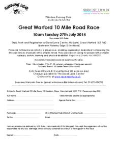 Wilmslow Running Club invite you to run the Great Warford 10 Mile Road Race 10am Sunday 27th July 2014 Run under UKA Rules