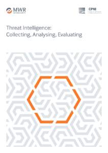 Authors: David Chismon Martyn Ruks MWR would like to acknowledge the help and support of CPNI and CERT-UK in researching this