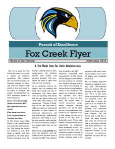 Pursuit of Excellence  Fox Creek Flyer Home of the Falcons  November 2012