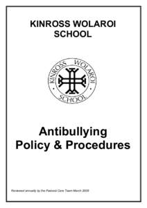 KINROSS WOLAROI SCHOOL Antibullying Policy & Procedures