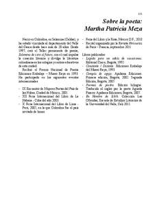 151  Sobre la poeta: Martha Patricia Meza Nació en Colombia, en Salamina (Caldas), y ha estado vinculada al departamento del Valle