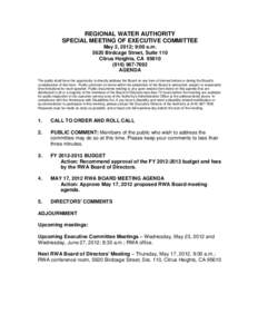 REGIONAL WATER AUTHORITY SPECIAL MEETING OF EXECUTIVE COMMITTEE May 2, 2012; 9:00 a.m[removed]Birdcage Street, Suite 110 Citrus Heights, CA[removed]7692