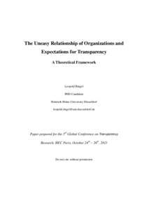 The Uneasy Relationship of Organizations and Expectations for Transparency A Theoretical Framework Leopold Ringel PHD Candidate
