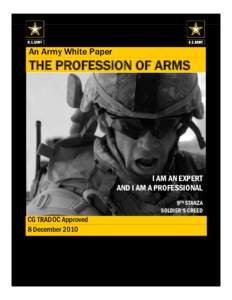 An Army White Paper  THE PROFESSION OF ARMS I AM AN EXPERT AND I AM A PROFESSIONAL