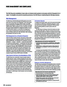 Risk Management and Compliance  The ANA Group has established a basic policy on internal control systems in accordance with the Companies Act of Japan. To strengthen and promote corporate governance, the ANA Group is imp